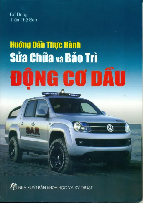 Hướng dẫn thực hành sửa chữa và bảo trì động cơ dầu