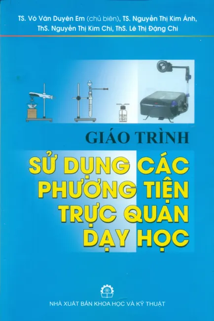 Giáo trình sử dụng các phương tiện trực quan dạy học