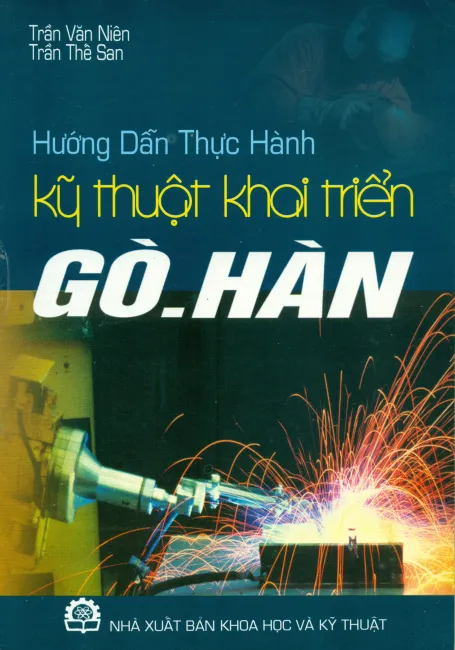 Hướng dẫn thực hành kỹ thuật khai triển Gò-Hàn
