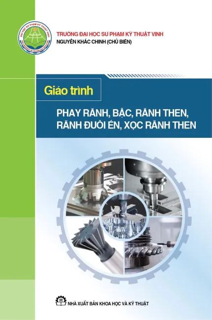 Giáo trình Phay rãnh, bậc, rãnh then, rãnh đuôi én, xọc rãnh then